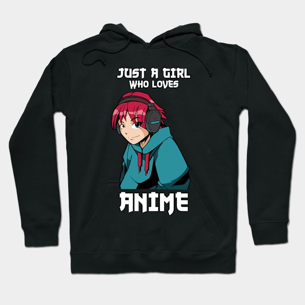 Just A Girl Who Loves Anime Hoodie by OnepixArt